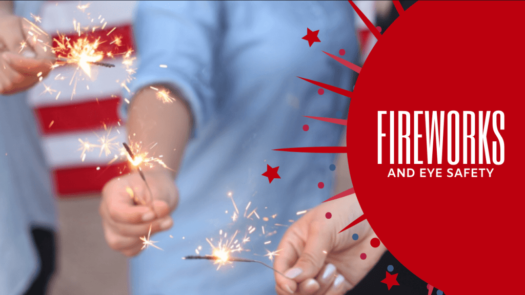 Fireworks and Eye Safety